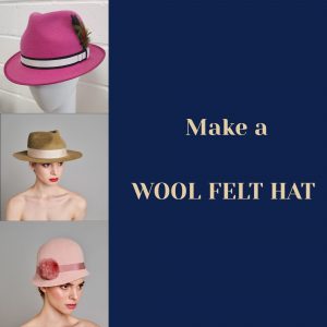 Make a Wool Felt Hat
